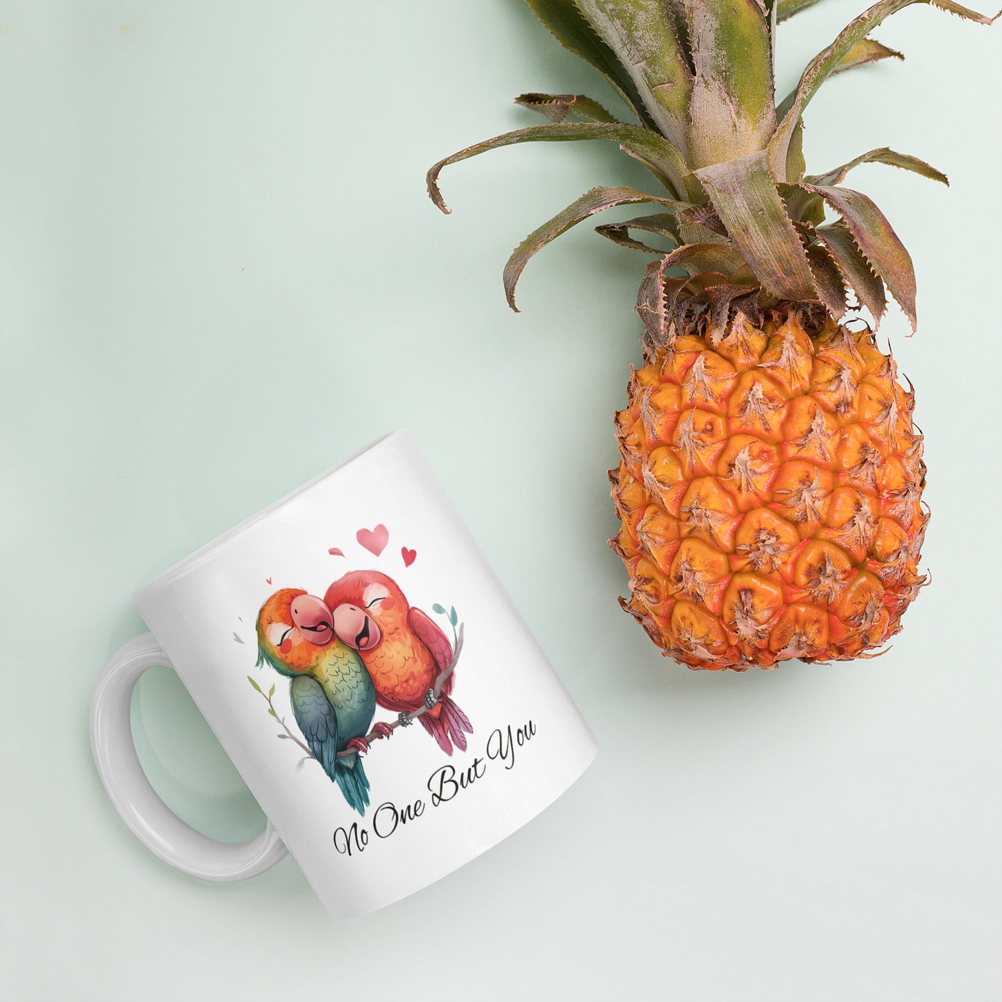 No One But You -White glossy mug -Parrots