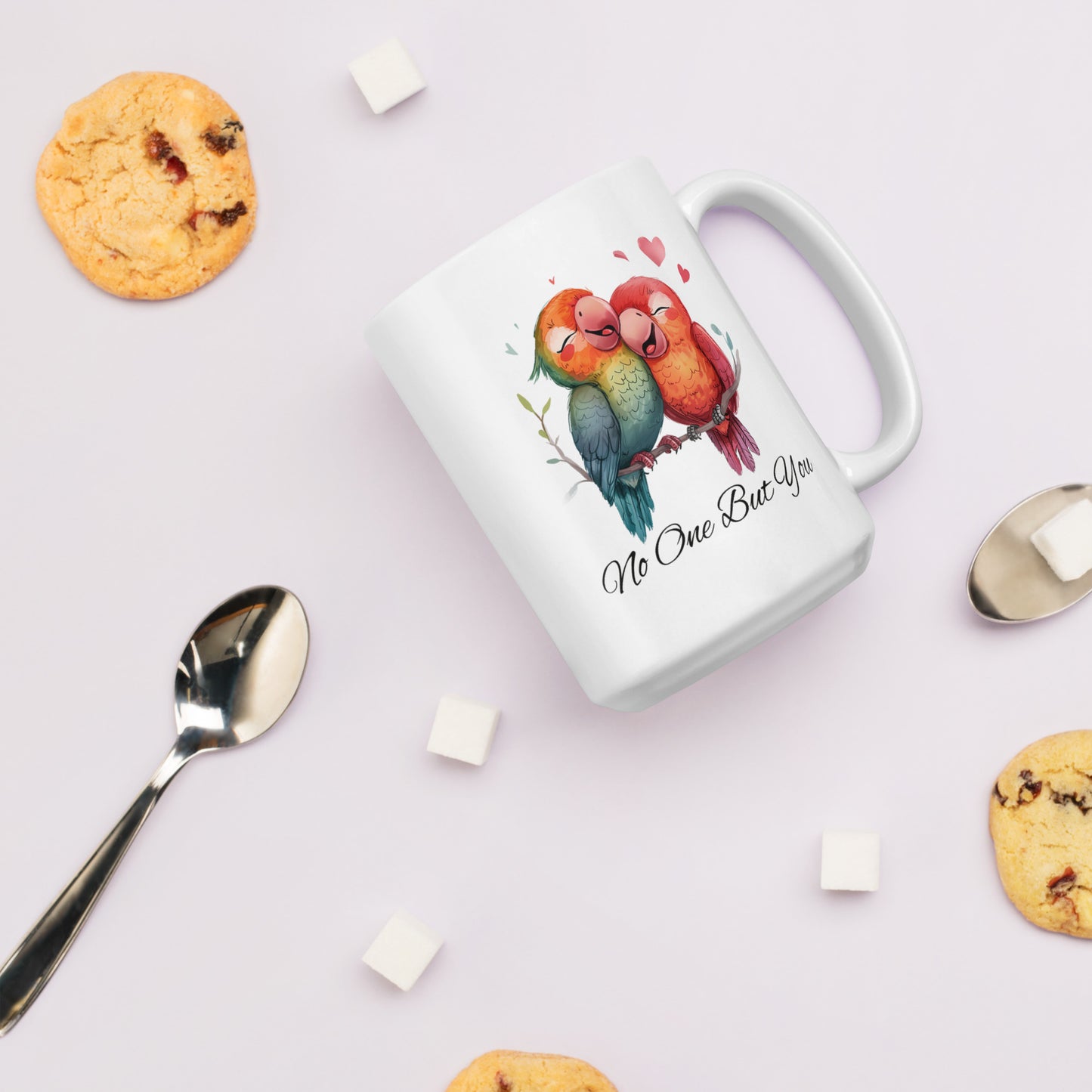 No One But You -White glossy mug -Parrots