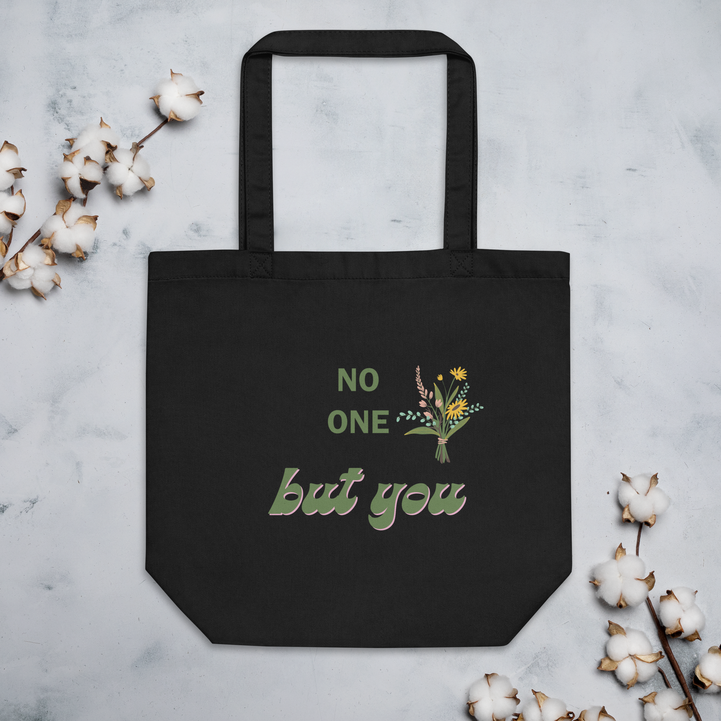 No One But You -Eco Tote Bag-flowers