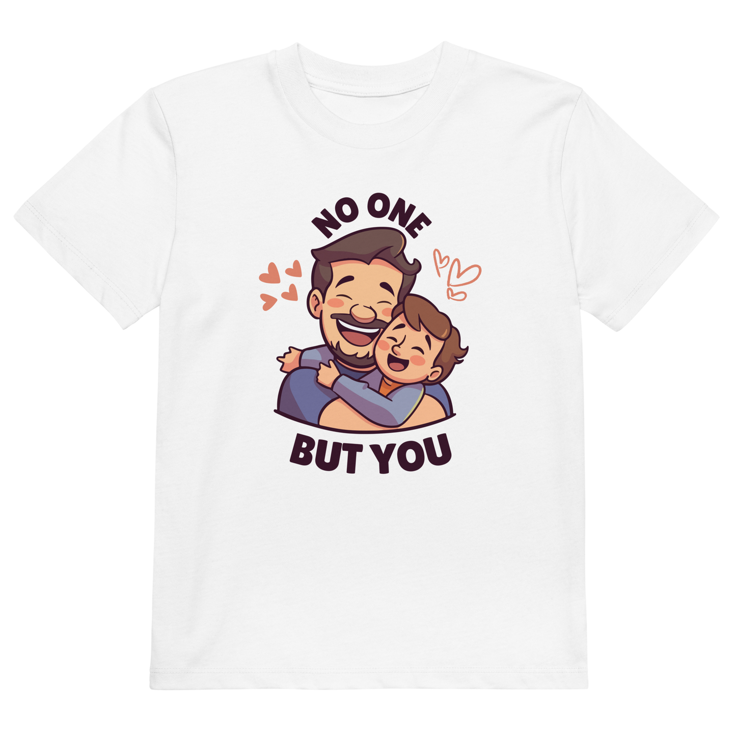 No One But You -Organic cotton kids t-shirt-dad & child